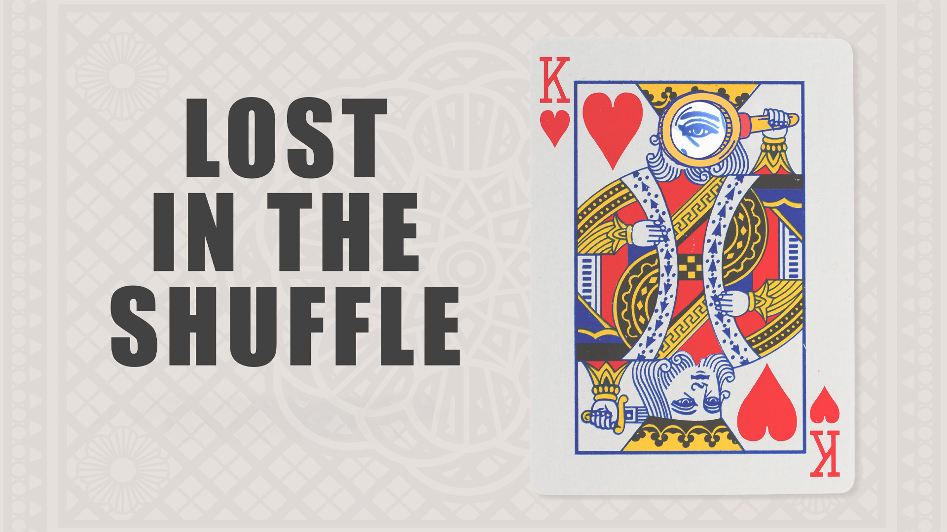 Lost in the Shuffle: el documental que explica las cartas