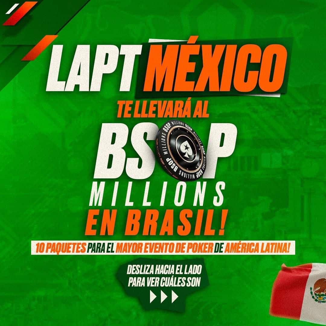 ¡El LAPT México te lleva a la BSOP Millions en Brasil con 10 paquetes en juego!