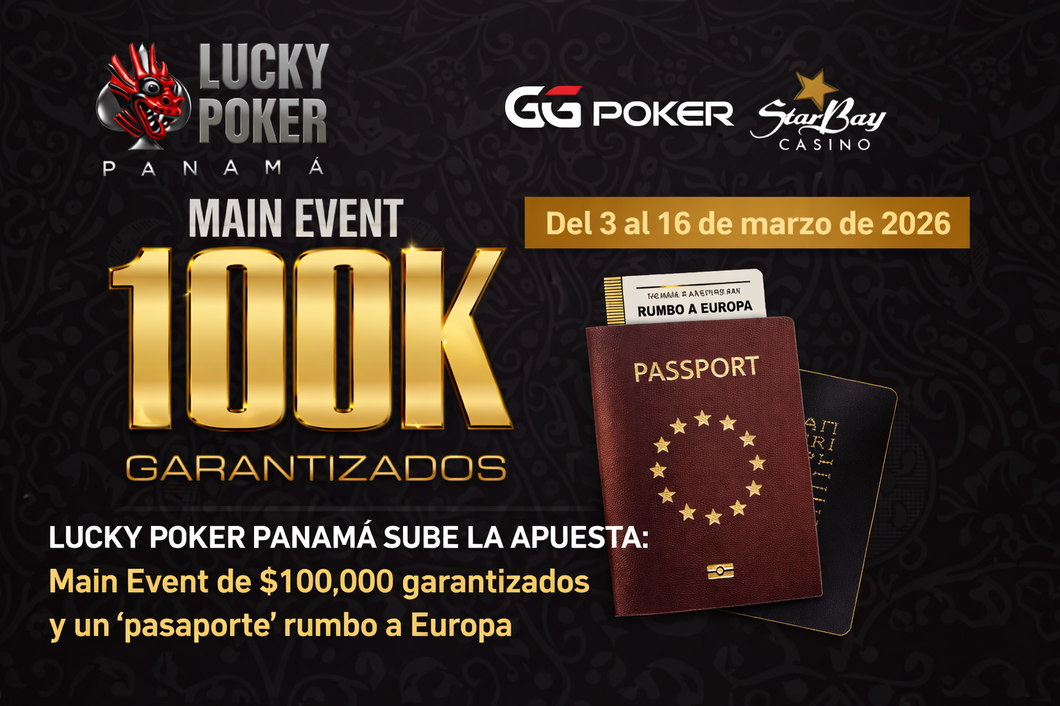 Lucky Poker Panamá sube la apuesta: Main Event de $100,000 garantizados y un “pasaporte” rumbo a Europa