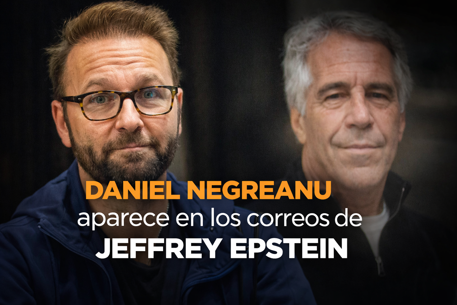 Daniel Negreanu, citado en correos de Epstein