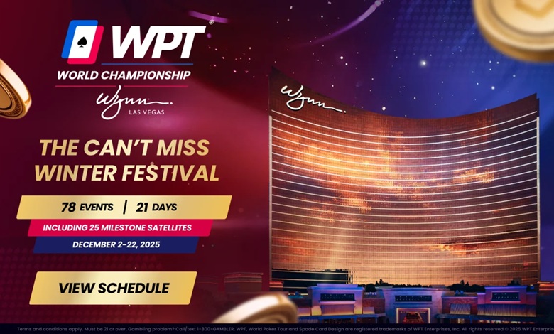 Arranca el WPT World Championship 2025 en Wynn Las Vegas: tres semanas de festival y paquetes de lujo