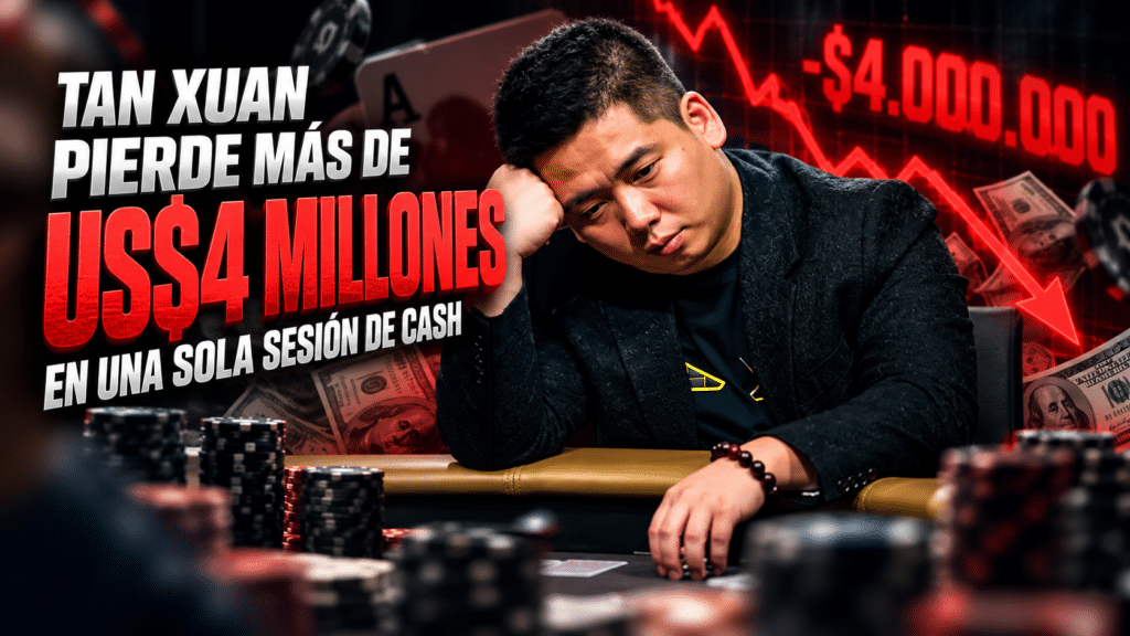 ¡US$4 millones en seis horas! La pesadilla de Tan Xuan en una mesa de poker que terminó en desastre